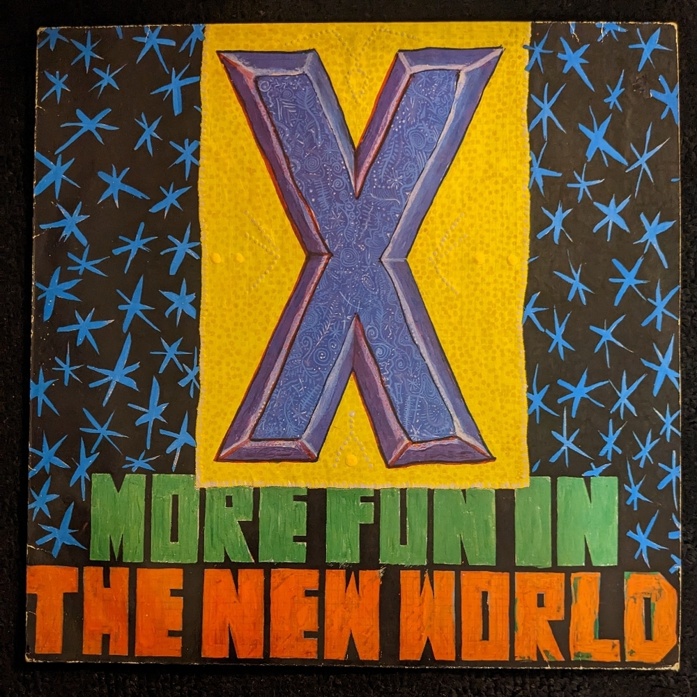 X /  More Fun In The New World / 1983 / German Pressing